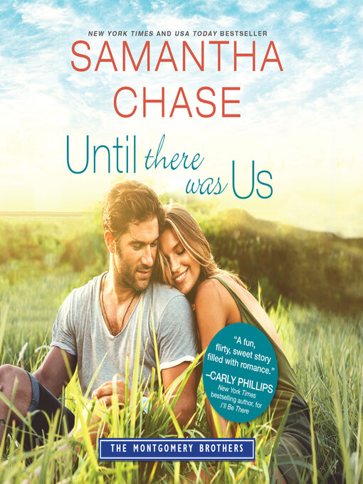 Title details for Until There Was Us by Samantha Chase - Available